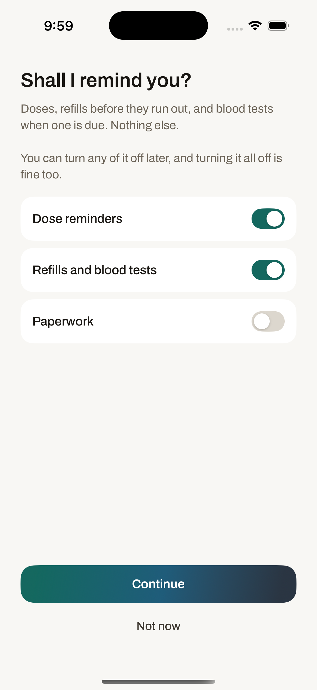 Reminder settings for doses, refills before they run out, and blood tests